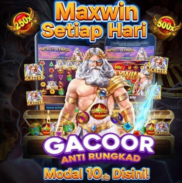 Gambar promosi slot deposit 5000 tanpa potongan gampang menang anti rungkad dengan Zeus dari Gates of Olympus, menampilkan tulisan Maxwin setiap hari dan Gacor anti rungkad